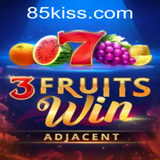 3FruitsWin: Mergulhe na Nova Experiência de Jogo Disponível em 85K.COM